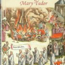 Duffy, Eamon. Fires Of Faith: Catholic England Under Mary Tudor