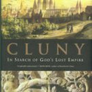 Mullins, Edwin. Cluny: In Search Of God's Lost Empire