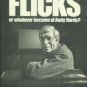 Champlin, Charles. The Flicks: Or, Whatever Became Of Andy Hardy?