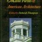 Thompson, Deborah, editor. Maine Forms Of American Architecture