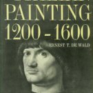 De Wald, Ernest T. Italian Painting, 1200-1600