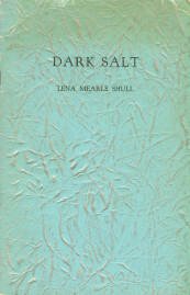 Shull, Lena Mearle. Dark Salt