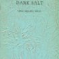 Shull, Lena Mearle. Dark Salt