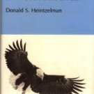 Heintzelman, Donald S. A Guide To Hawk Watching In North America