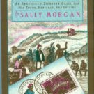 Morgan, Sally. My Place: An Aborigine's Stubborn Quest For Her Truth, Heritage, And Origins