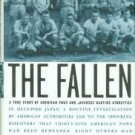 Landas, Marc. The Fallen: A True Story Of American POWs And Japanese Wartime Atrocities