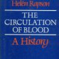 Rapson, Helen. The Circulation Of Blood: A History