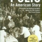Oshinsky, David M. Polio: An American Story