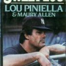 Pinella, Lou, and Allen, Maury. Sweet Lou