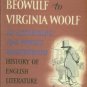 Myers, Robert Manson. From Beowulf To Virginia Woolf: An...History Of English Literature