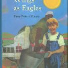 O'Leary, Patsy Baker. With Wings As Eagles