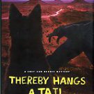 Quinn, Spencer. Thereby Hangs A Tail: A Chet And Bernie Mystery