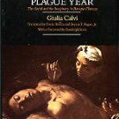 Calvi, Giulia. Histories Of A Plague Year: The Social And The Imaginary In Baroque Florence
