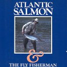 Anderson, Gary. Atlantic Salmon & The Fly Fisherman