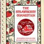 Buszek, Beatrice. The Strawberry Connection: Strawberry Cookery With Flavour, Fact, And Folklore