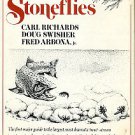 Richards, Carl, Swisher, Doug, and Arbona, Fred. Stoneflies