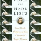 Kendall, Joshua. The Man Who Made Lists: ...The Creation Of Roget's Thesaurus