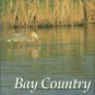 Horton, Tom. Bay Country