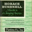 Cross, Barbara M. Horace Bushnell: Minister To A Changing America
