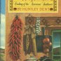 Dent, Huntley. The Feast Of Santa Fe: Cooking Of The American Southwest