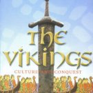 Arnold, Martin. The Vikings: Culture And Conquest