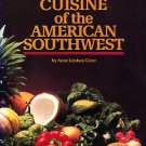 Greer, Anne Lindsay. Cuisine Of The American Southwest