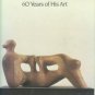 Lieberman, William S. Henry Moore: 60 Years Of His Art