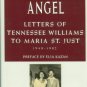 Five O'clock Angel: Letters Of Tennessee Williams To Maria St. Just, 1948-1982