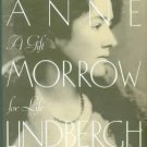 Herrmann, Dorothy. Anne Morrow Lindbergh: A Gift For Life