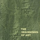 Giedion, S. The Eternal Present [Volume I]: The Beginnings Of Art...
