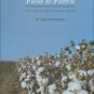 Lichtenstein, Jack. Field To Fabric: The Story Of American Cotton Growers