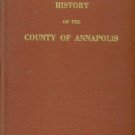 Calnek, W. A. History Of The County Of Annapolis [Canada]