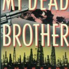 Anderson, Rex. My Dead Brother