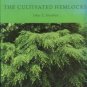 Swartley, John C. The Cultivated Hemlocks