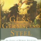 Diamond, Jared. Guns, Germs, And Steel: The Fates Of Human Societies