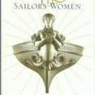 Cordingly, David. Women Sailors And Sailors' Women: An Untold Maritime History