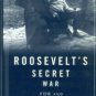 Persico, Joseph E. Roosevelt's Secret War: FDR And World War II Espionage