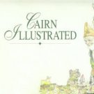 Clark, Thomas F, and Wolfe, Timothy. Cairn Illustrated