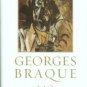 Danchev, Alex. Georges Braque: A Life