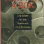Smith, Lory. Party In A Box: The Story Of The Sundance Festival