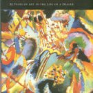 Moeller, Achim. In Good Hands: 25 Years Of Art In The Life Of A Dealer