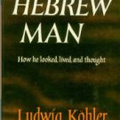 Kohler, Ludwig. Hebrew Man