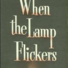 Weatherhead, Leslie D. When The Lamp Flickers