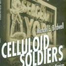 Birdwell, Michael E. Celluloid Soldiers: The Warner Bros. Campaign Against Nazism