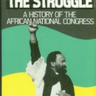 Holland, Heidi. The Struggle: A History Of The African National Congress