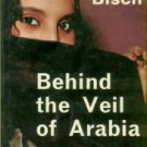 Bisch, Jorgen. Behind The Veil Of Arabia