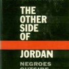 Ashmore, Harry S. The Other Side Of Jordan