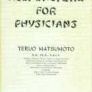 Matsumoto, Teruo. Acupuncture For Physicians