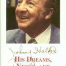 Kale, Wilford, ed. Johnny Walker--His Dreams, Vision, And Success