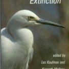 Kaufman, Les, and Mallory, Kenneth, eds. The Last Extinction